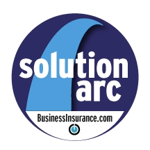 <i>Business Insurance</i>'s Solution Arcs tackle critical challenges